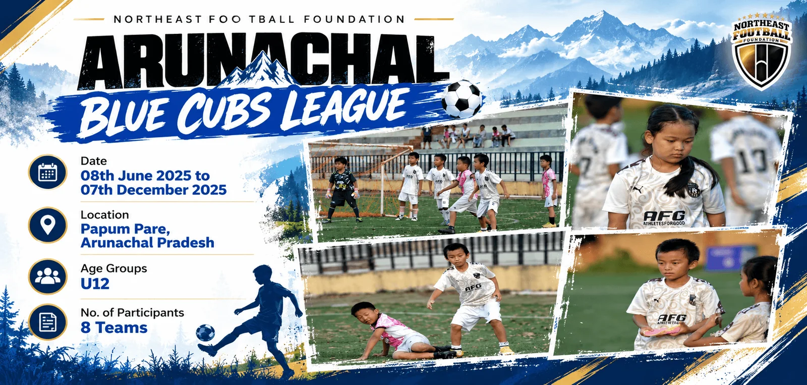 Arunachal Blue Cubs League banner: 8 June to 7 December 2025, Papum Pare, U12, 8 teams